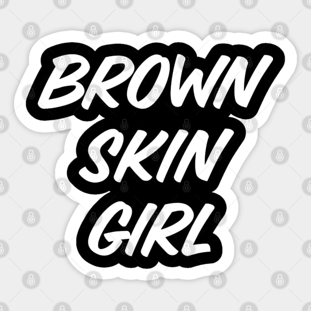 Brown Skin Girl, Black Woman, African American Woman, Black Girl Magic Sticker by UrbanLifeApparel
